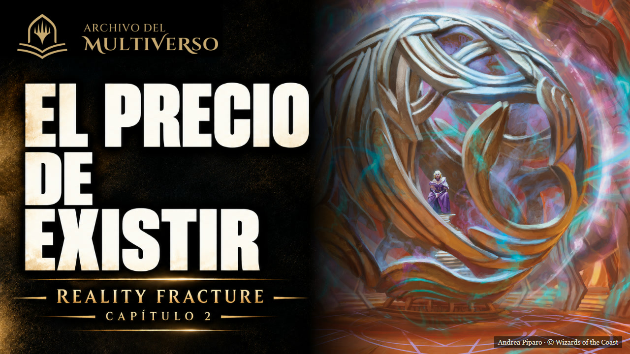 Reality Fracture — El precio de existir
