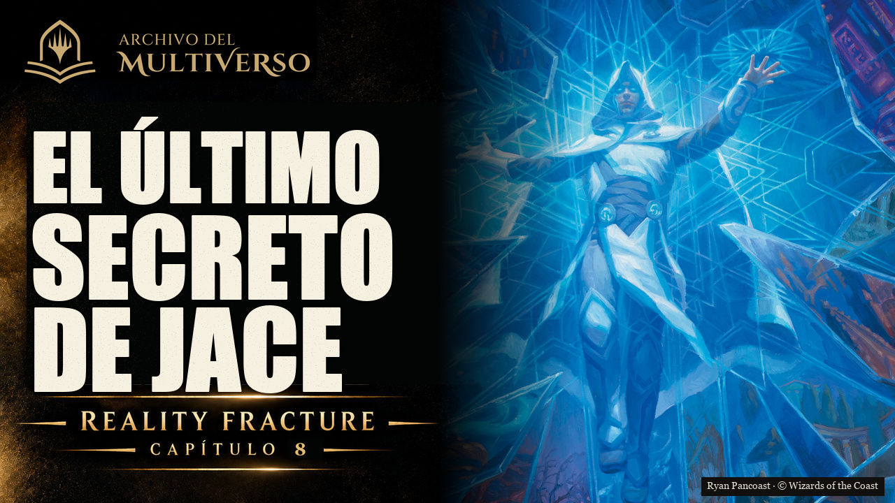 Reality Fracture — El último secreto de Jace