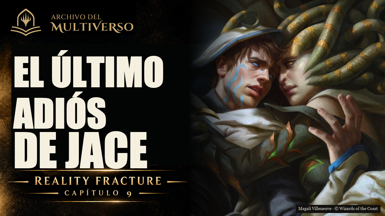 Reality Fracture — El último adiós de Jace
